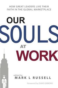 Our Souls at Work