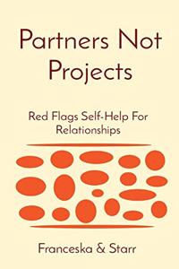 Partners Not Projects