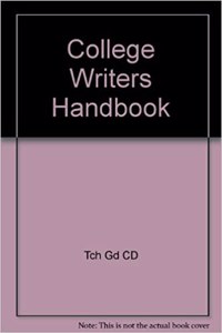 College Writers Handbook Plus Technology Guide with CD