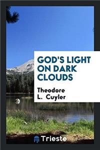 God's Light on Dark Clouds