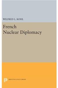 French Nuclear Diplomacy