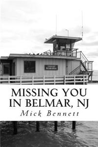 Missing You in Belmar, NJ