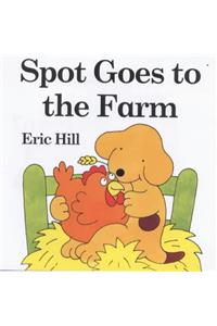 Spot Goes to the Farm (Spot Baby Books)