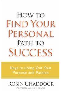 How to Find Your Personal Path to Success