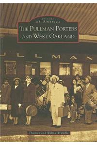 Pullman Porters and West Oakland