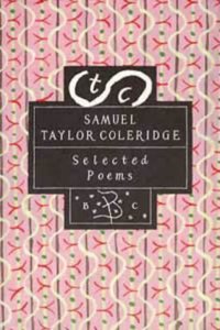 Samuel Taylor Coleridge: Selected Poems (Poetry Classics)