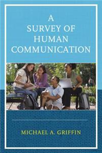 Survey of Human Communication