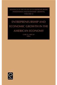 Entrepreneurship and Economic Growth in the American Economy