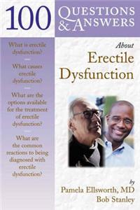 100 Questions & Answers About Erectile Dysfunction