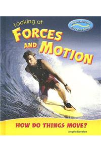 Looking at Forces and Motion