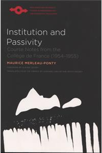 Institution and Passivity