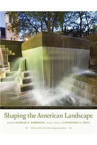 Shaping the American Landscape