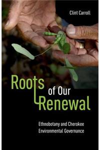 Roots of Our Renewal