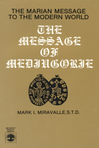 The Message of Medjugorje