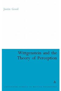 Wittgenstein and the Theory of Perception