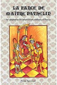Classic Literary Adaptations, La Farce de Maître Pathelin