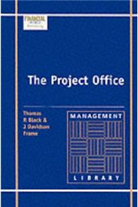 The Project Office: The Essential Skills of Project Management