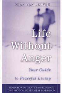 Life without Anger