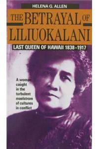 Betrayal of Liliuokalani