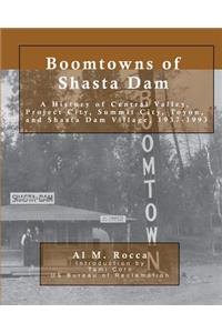 Boomtowns of Shasta Dam