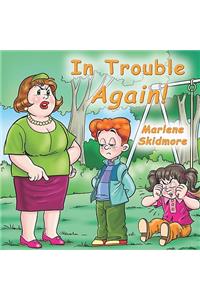 In Trouble Again!