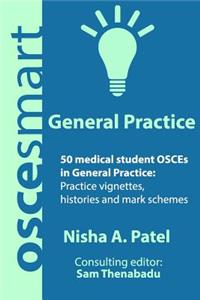 OSCEsmart - 50 medical student OSCEs in General Practice