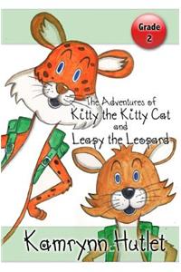 The Adventures of Kitty the Kitty Cat and Leapy the Leopard