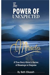 Power Of Unexpected Miracles