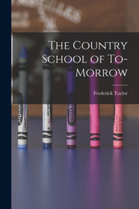 Country School of To-morrow