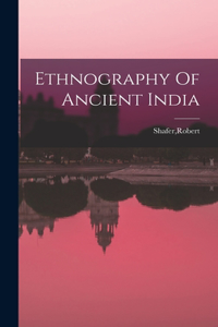 Ethnography Of Ancient India