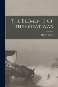 Elements of the Great War