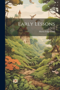 Early Lessons