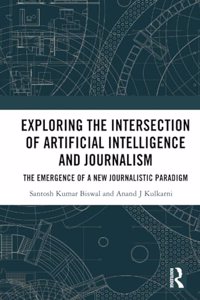 Exploring the Intersection of Artificial Intelligence and Journalism