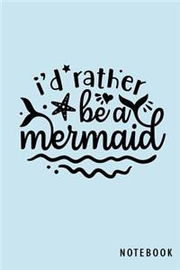 I'd Rather Be A Mermaid