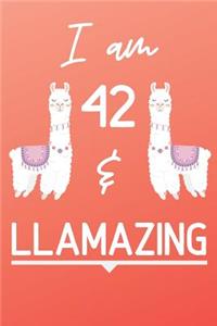 I Am 42 And Llamazing