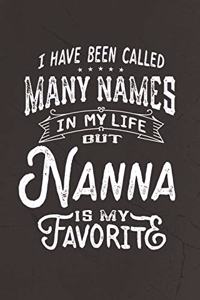 I Have Been Called Many Names in Life But Nanna Is My Favorite