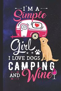 I'm A Simple Girl I Love Dogs Camping And Wine