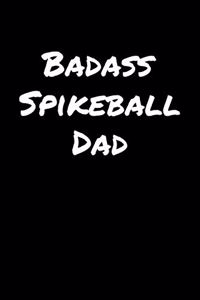 Badass Spikeball Dad