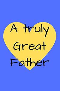 A Truly Great Father