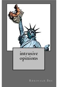 Intrusive opinions