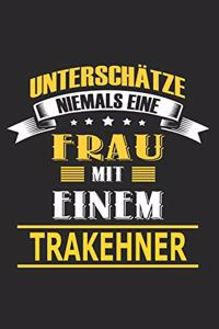 Unterschätze niemals eine Frau mit einem Trakehner