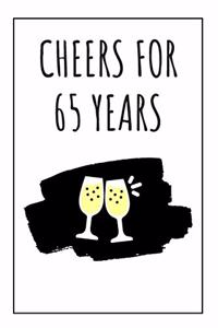 Cheers For 65 Years Notebook