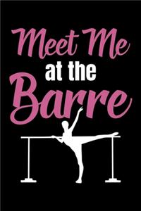 Meet Me at the Barre