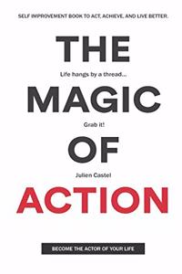 The Magic of Action