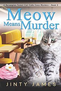 Meow Means Murder