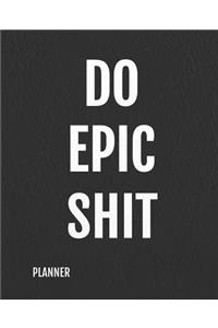 Planner - Do Epic Shit
