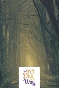 The 90 Day Way - Food Mood Exercise Journal