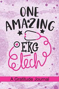 One Amazing EKG Tech - A Gratitude Journal