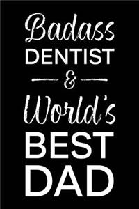 Badass Dentist & World's Best Dad
