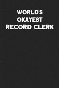 World's Okayest Record Clerk
